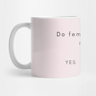 Do feminists hate men? Mug